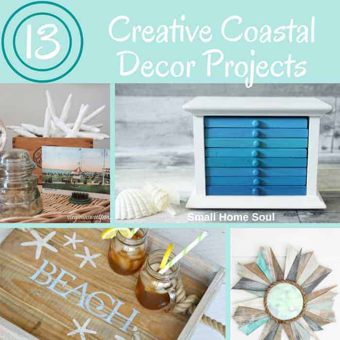 Creative Coastal Decor - 13 Projects to Inspire - Girl, Just DIY!